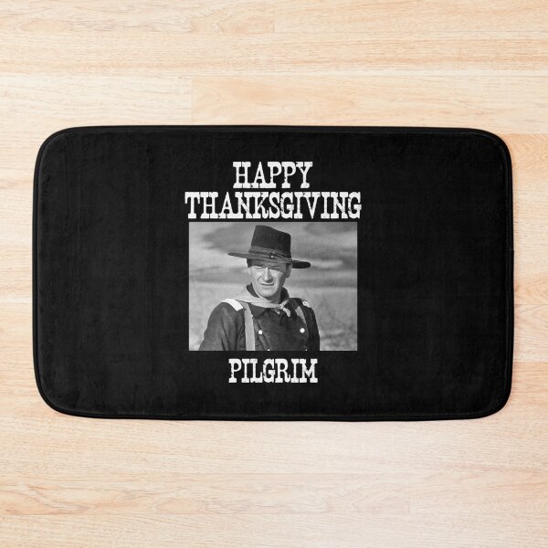 Item preview, John Wayne Happy ThanksGiving Pilgrims| Perfect Gift|John Wayne designed and sold by sandybeula.