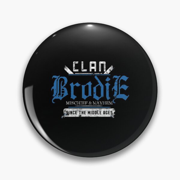 Item preview, Clan Brodie Mischief And Mayhem Since The Middle Ages designed and sold by elviakenni.