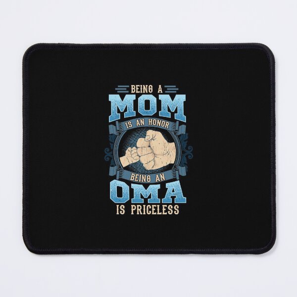Item preview, Being A Mom Is An Honor Being An Oma Is Priceless designed and sold by germantere.