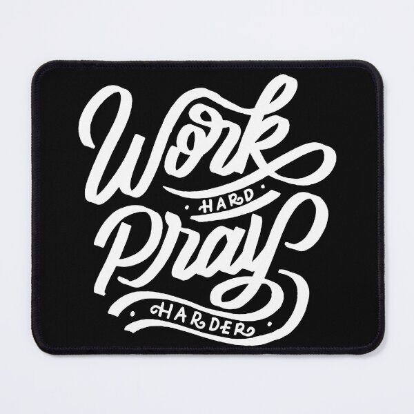 Item preview, Work Hard Pray Harder designed and sold by Gavinstar.