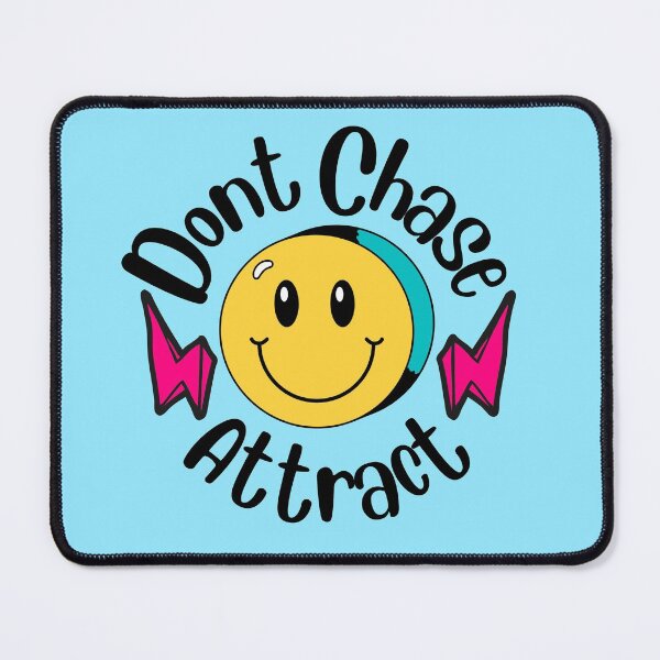 Item preview, I dont chase I attract designed and sold by The Feel Good Merch.