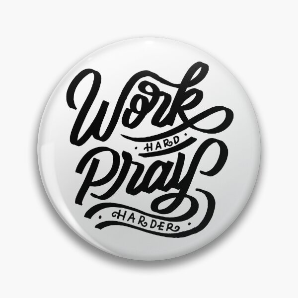 Item preview, Work Hard Pray Harder designed and sold by Gavinstar.