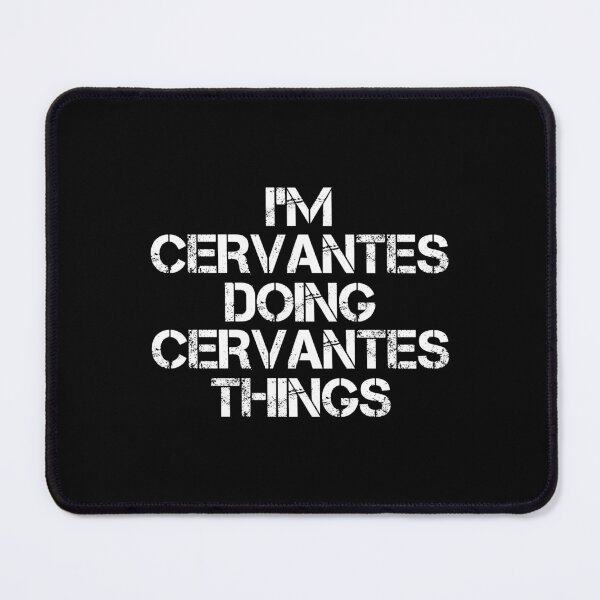 Item preview, Cervantes Name T Shirt - I'm Cervantes Doing Cervantes Things Name Gift Item Tee designed and sold by ownjuliann.
