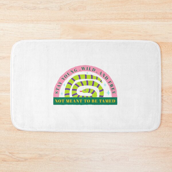 Item preview, Stay Young,Wild,And Free And Not Meant To Be Tamed designed and sold by Sensei Squix.
