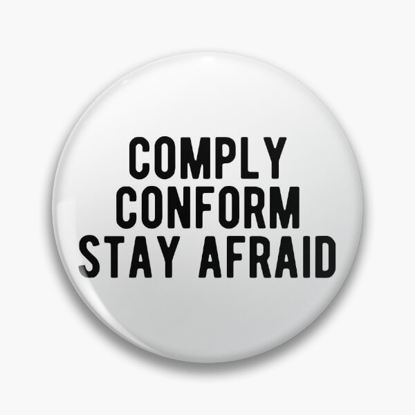 Item preview, Comply Conform Stay Afraid Totalitarian 1984 Coronavirus covid anti mask covid19 designed and sold by Limatees.