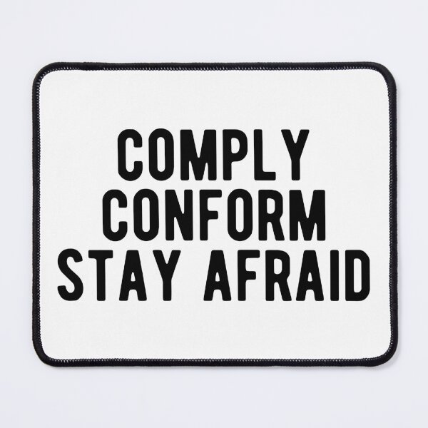 Item preview, Comply Conform Stay Afraid Totalitarian 1984 Coronavirus covid anti mask covid19 designed and sold by Limatees.