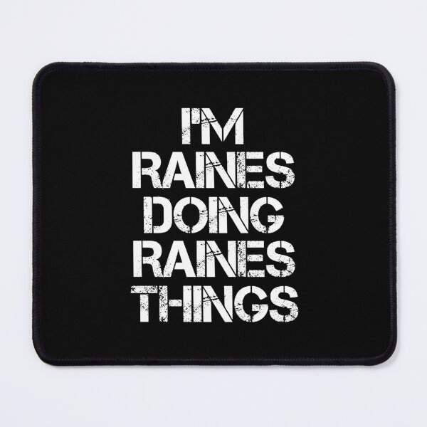 Artikelvorschau, Raines Name T-Shirt - Ich bin Raines Doing Raines Things Name Geschenkartikel Tee entworfen und verkauft von learkemili.
