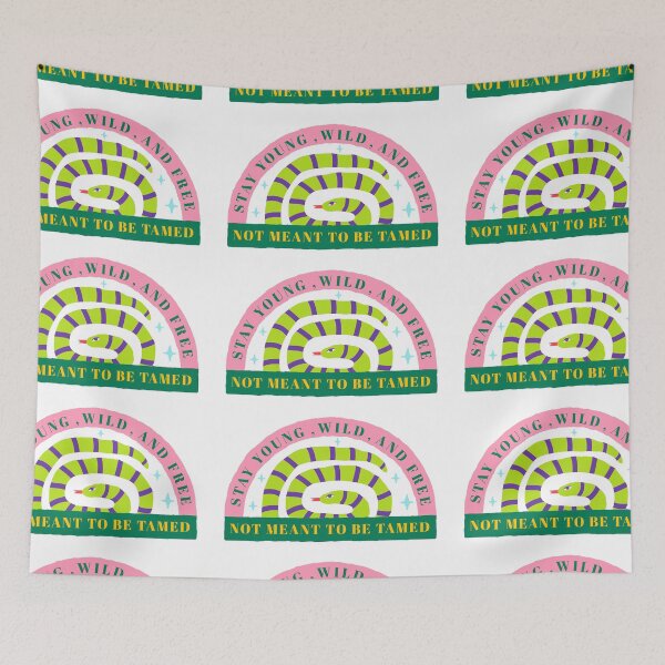 Item preview, Stay Young,Wild,And Free And Not Meant To Be Tamed designed and sold by Sensei Squix.