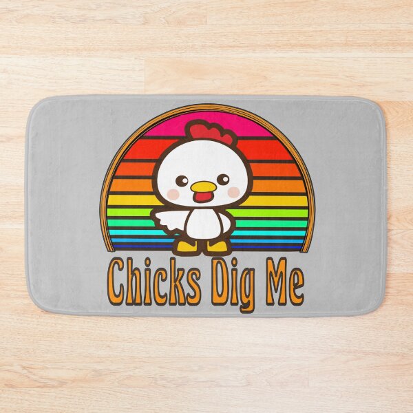 Item preview, Chicks Dig Me, Cute Chicken designed and sold by ronnieyoung.