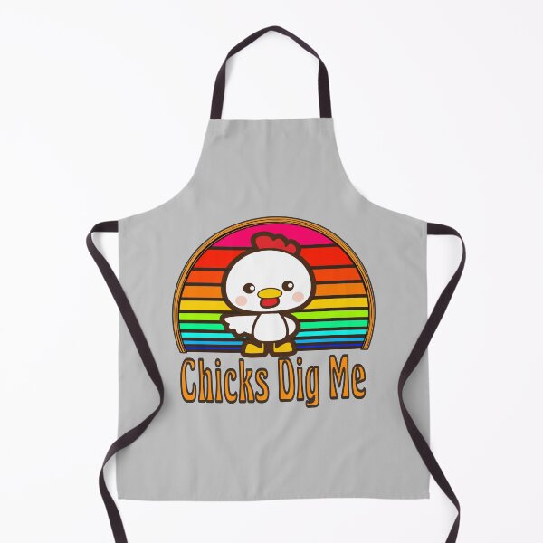 Item preview, Chicks Dig Me, Cute Chicken designed and sold by ronnieyoung.