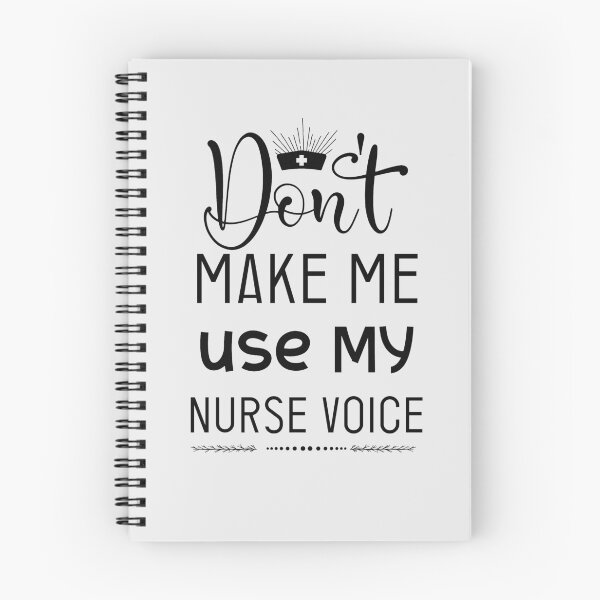 Item preview, Don't Make Me Use My Nurse Voice,funny gift for nurses designed and sold by goodprints shop.