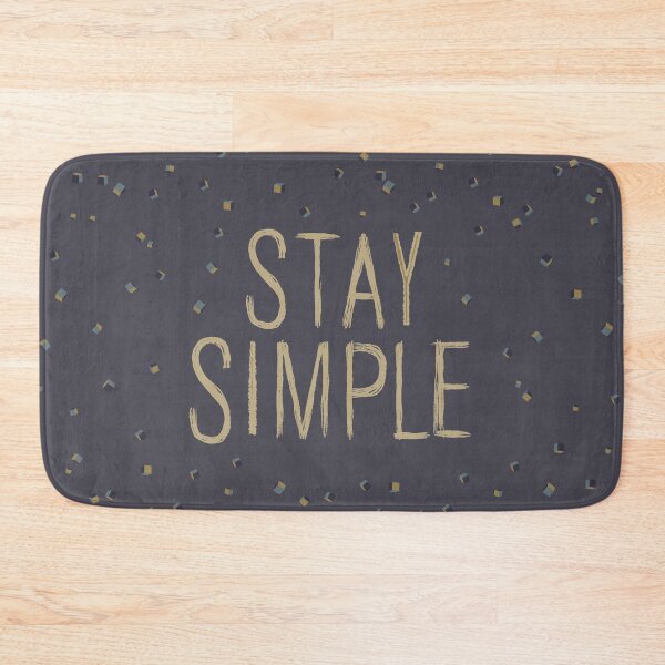 Item preview, Stay Simple designed and sold by OHafner.