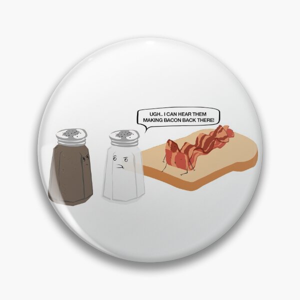 Item preview, I CAN HEAR THEM MAKING BACON BACK THERE designed and sold by Seedy-Avocado.