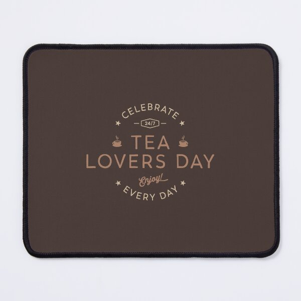 Item preview, Celebrate Tea Lovers Day designed and sold by Eurokollektiv.