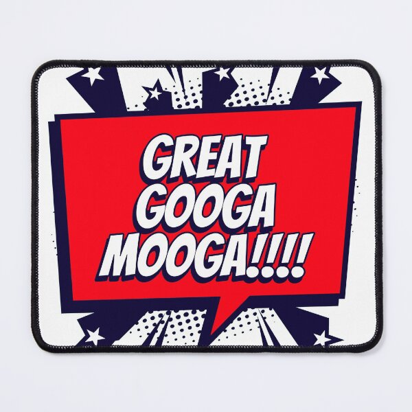 Item preview, Great Googa Mooga!!!! designed and sold by NineSevenFour.