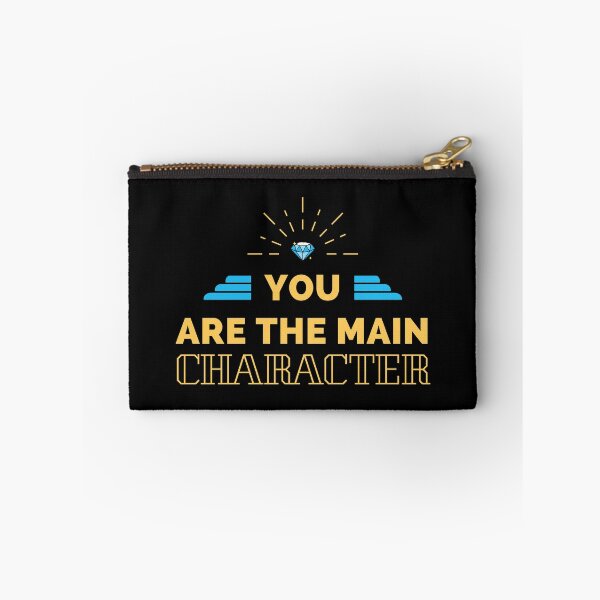 Item preview, You Are The Main Character designed and sold by WholesumArt.