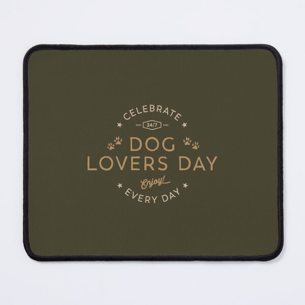 Item preview, Celebrate Dog Lovers Day designed and sold by Eurokollektiv.