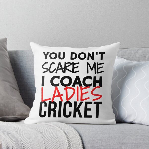 Item preview, You don't scare me I coach ladies cricket designed and sold by TheGreenGoat.