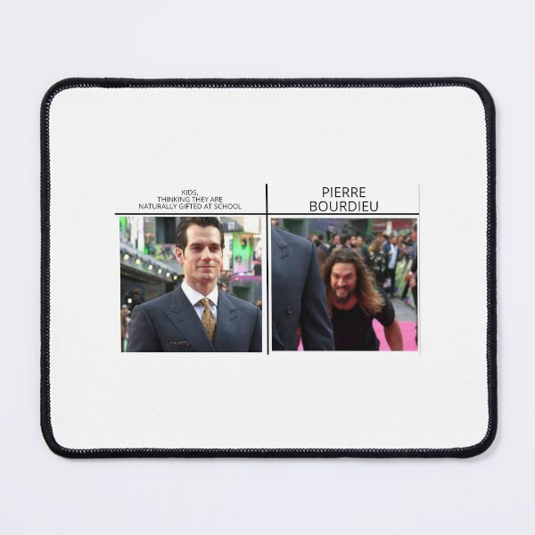 Item preview, Pierre Bourdieu (Jason Momoa) Sociology Meme designed and sold by TheNordicDesign.