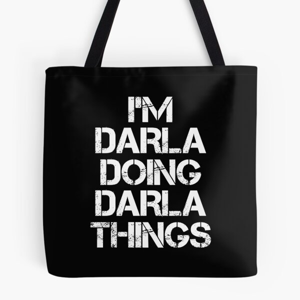 Item preview, Darla Name T Shirt - I'm Darla Doing Darla Things Name Gift Item Tee designed and sold by oldsbyisai.