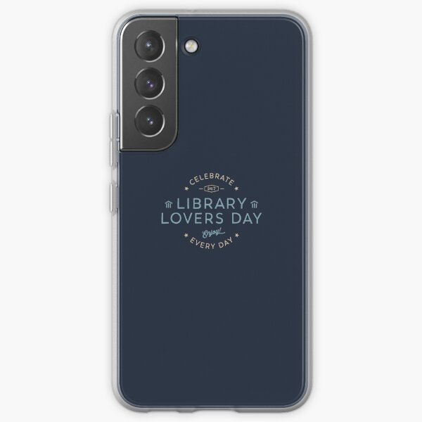 Library Lovers Day Samsung Galaxy Soft Case