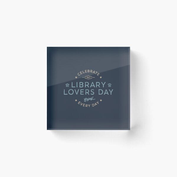 Item preview, Celebrate Library Lovers Day designed and sold by Geek Updated.