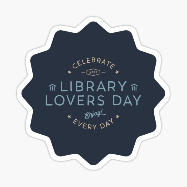 Celebrate Library Lovers Day Sticker
