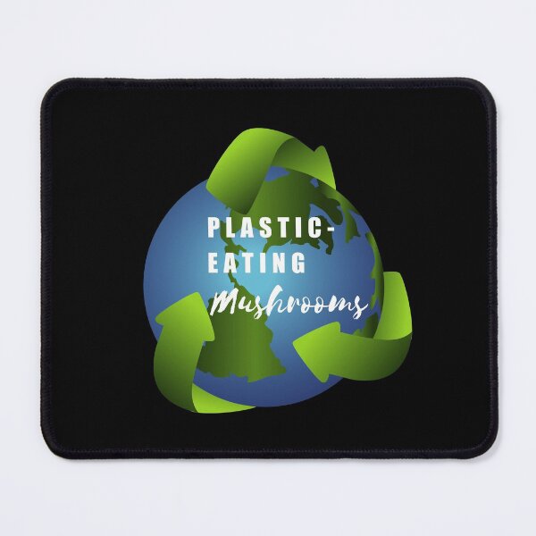 Item preview, Plastic eating mushrooms planet waste reduction designed and sold by Designforoz.