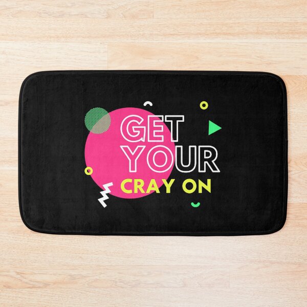 Item preview, Get Your Cray On designed and sold by WholesumArt.