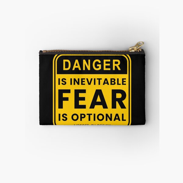 Item preview, Danger is Inevitable Fear is Optional designed and sold by AirsoftBD.