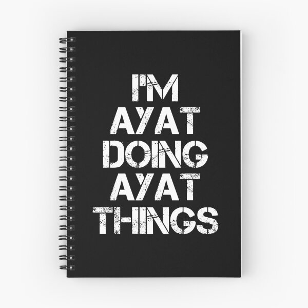 Item preview, Ayat Name T Shirt - I'm Ayat Doing Ayat Things Name Gift Item Tee designed and sold by cloyannett.