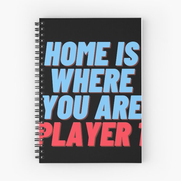 Item preview, Home is where you are 'Player 1] designed and sold by Meek-Anime.