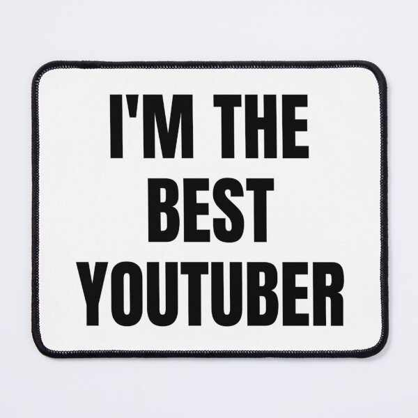 Item preview, I'M THE BEST YOUTUBER designed and sold by iamxxx.