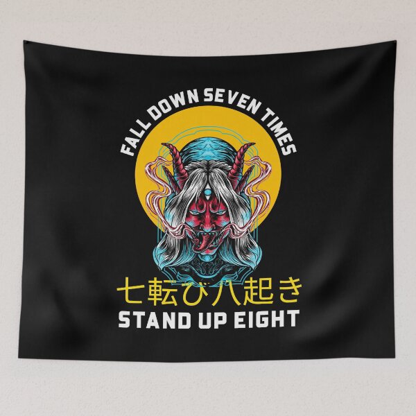 Item preview, Fall Down Seven Times, Stand Up Eight designed and sold by MnEmzStudio.