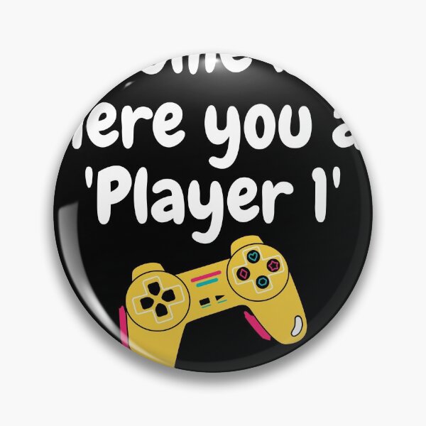 Item preview, Home is where you are 'Player 1, designed and sold by Meek-Anime.