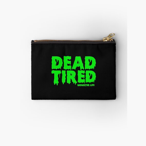 Item preview, Dead Tired Momster Life designed and sold by kandelal.