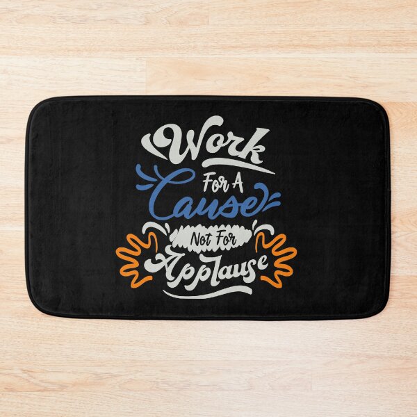 Item preview, Work For A Cause Not Fpr Applause designed and sold by FOX1999-Design.