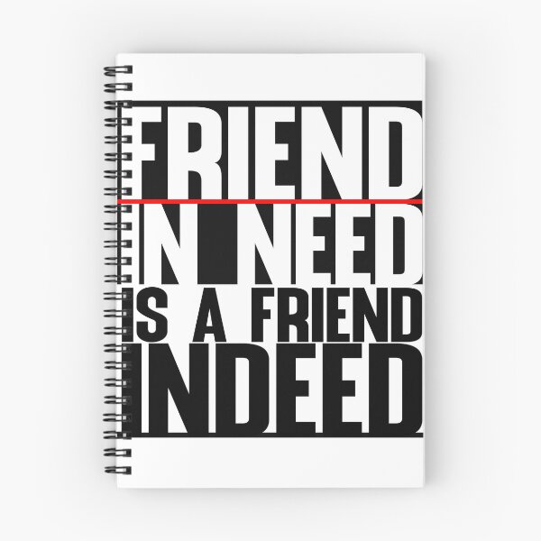 Item preview, Friend in need is a friend indeed - friend in need is a friend indeed T-Shirt designed and sold by Ahmedhod.