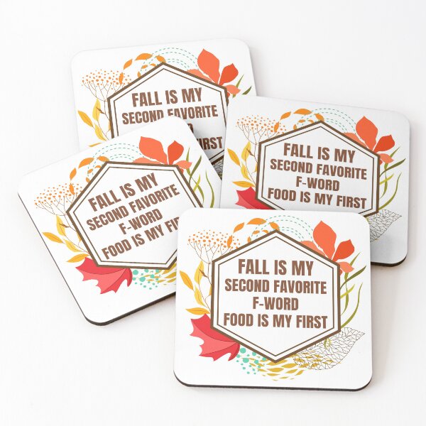 Item preview, Fall Is My Second Favorite F-Word Food Is My First  designed and sold by Comfy Creations.