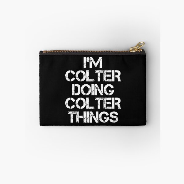 Item preview, Colter Name T Shirt - I'm Colter Doing Colter Things Name Gift Item Tee designed and sold by ownjuliann.