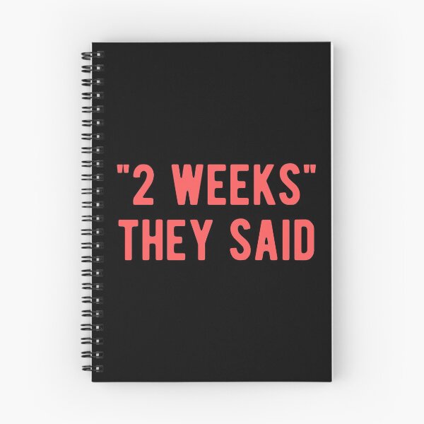Item preview, "2 Weeks" They Said designed and sold by Limatees.