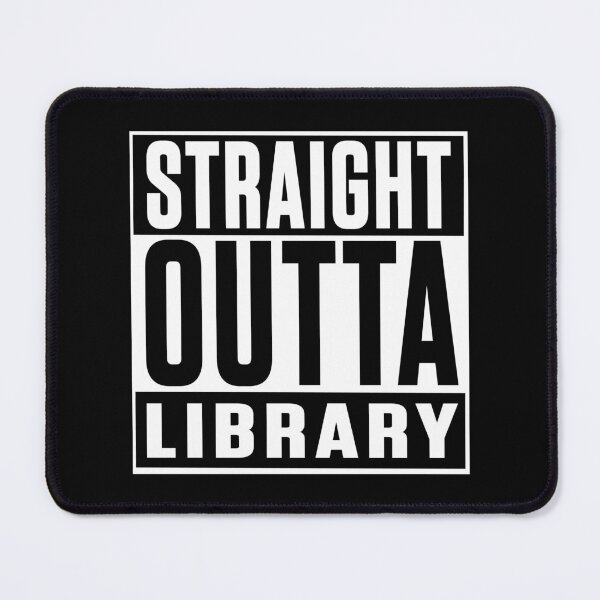 Item preview, Straight Outta Library designed and sold by rbtee8.