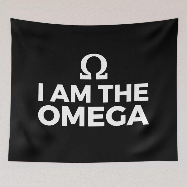 Item preview, I Am The Omega designed and sold by OldDannyBrown.