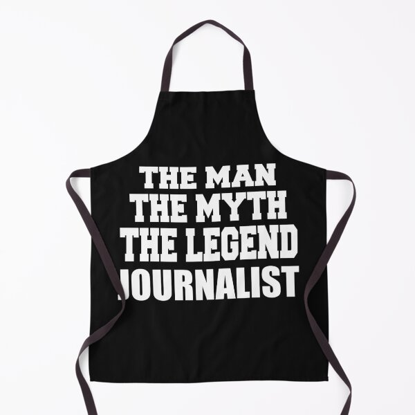 Item preview, The Man The Myth The Legend JOURNALIST, Funny designed and sold by AYOUCHKA.