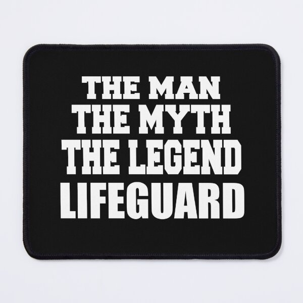 Item preview, The Man The Myth The Legend Lifeguard, Funny gamer designed and sold by AYOUCHKA.