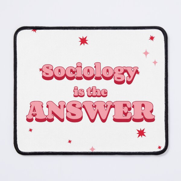 Item preview, Sociology is the answer (pink) designed and sold by TheNordicDesign.
