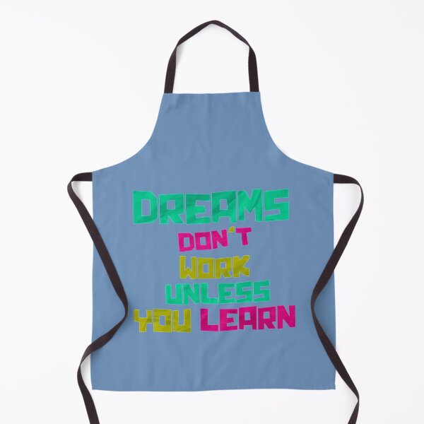 Item preview, Dreams don't work unless you learn designed and sold by Wallggo.