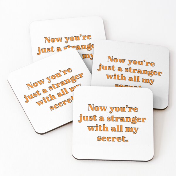 Item preview, Now you're just a stranger with all my secret. designed and sold by Seiya Kipgen.