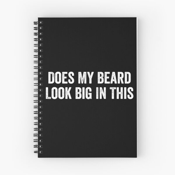 Item preview, Does My Beard Look Big In This designed and sold by Limatees.