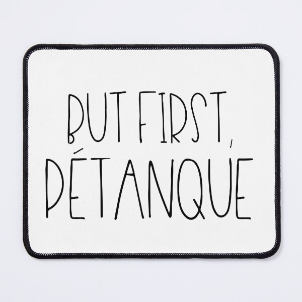 Item preview, But first pétanque designed and sold by TheLemonBox.